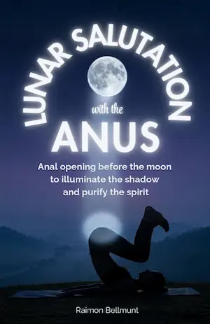 Cover of Lunar Salutation with the Anus
